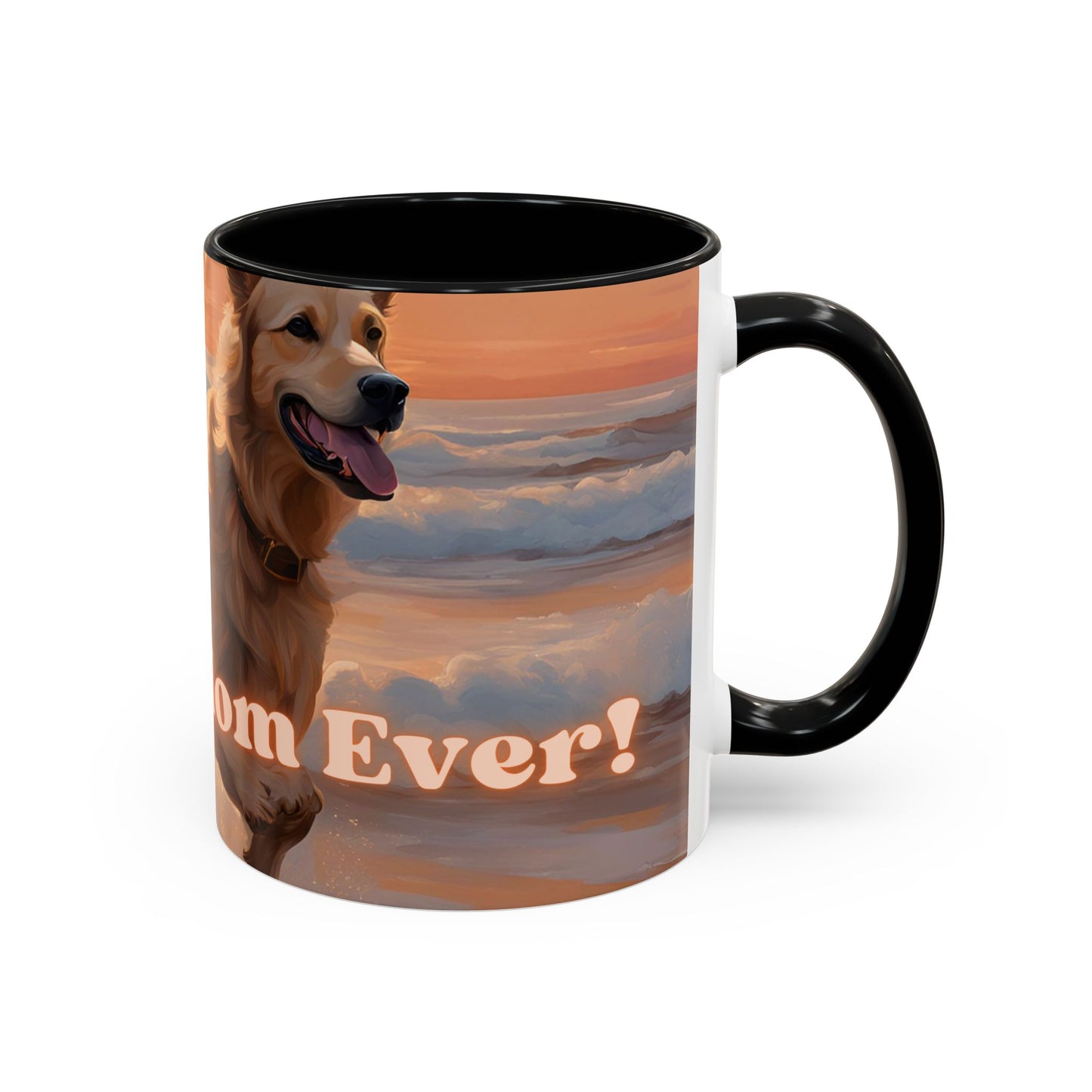 "Best Dog Mom Ever" Accent Coffee Mug (11, 15oz)