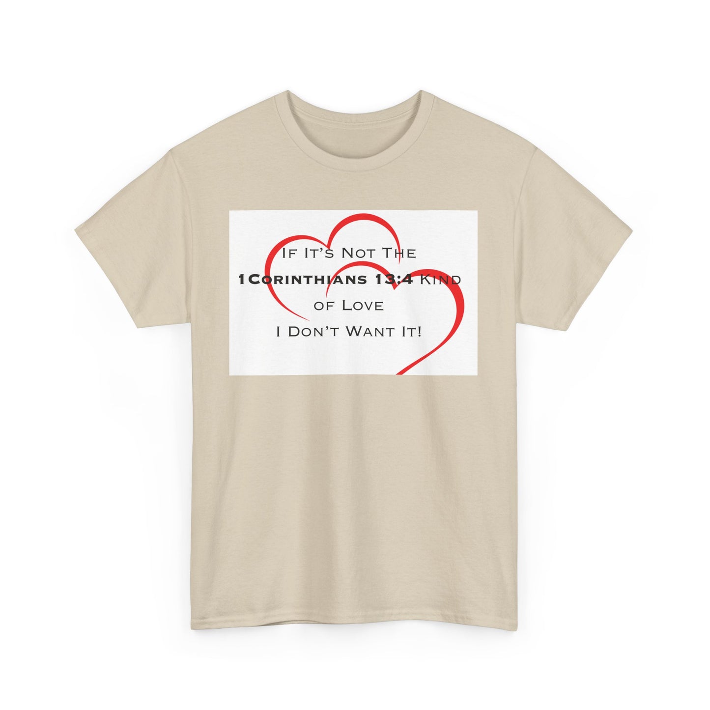 "1 Corinthians 13:4 Kind of Love", Unisex Heavy Cotton Tee