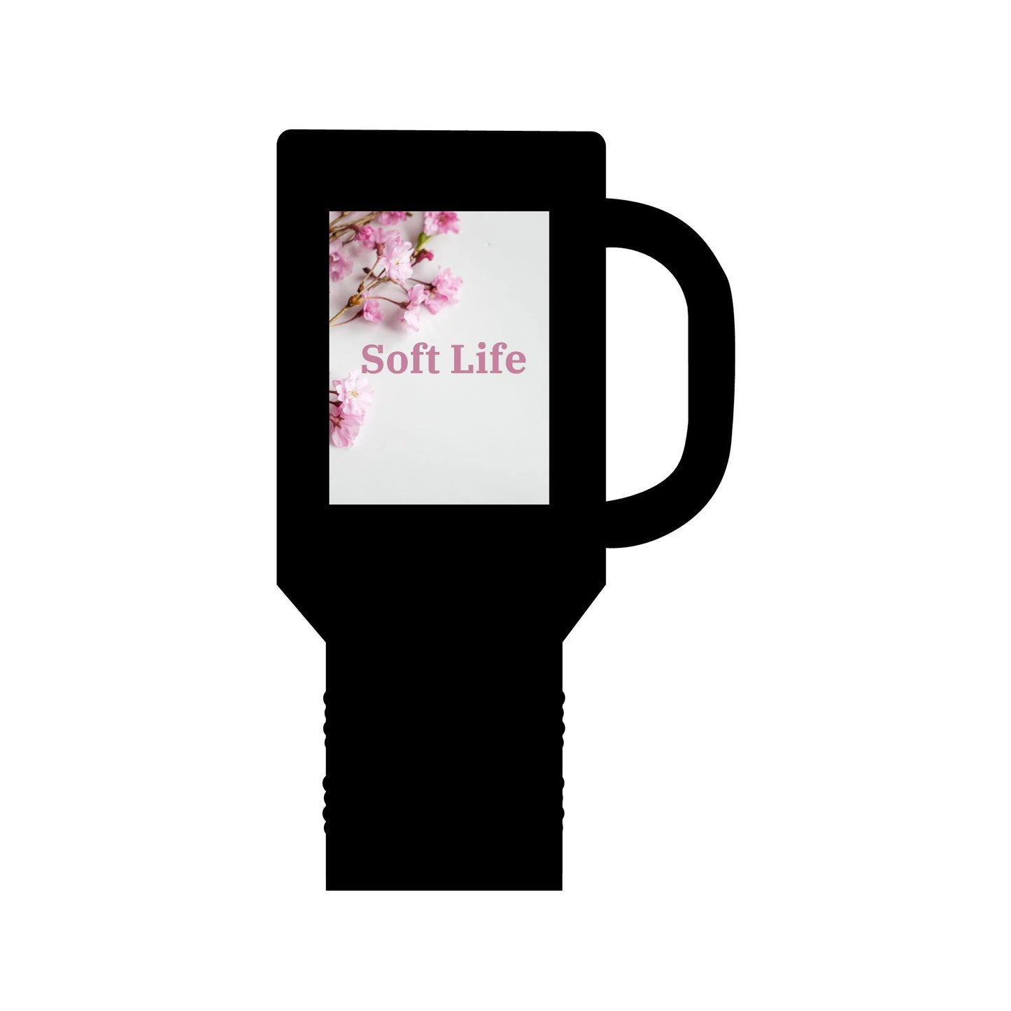 Floral "Soft Life", Insulated Travel Mug, 40oz