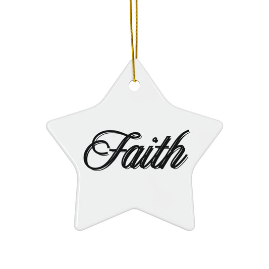 "Faith", Ceramic Ornament, 4 Shapes