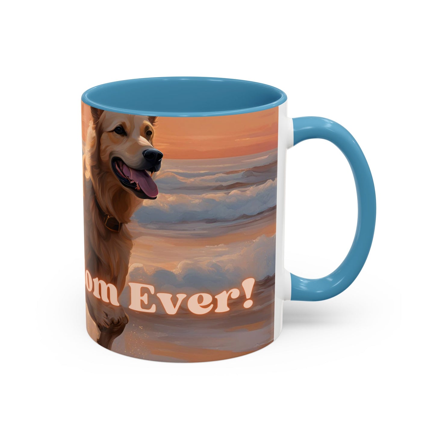 "Best Dog Mom Ever" Accent Coffee Mug (11, 15oz)