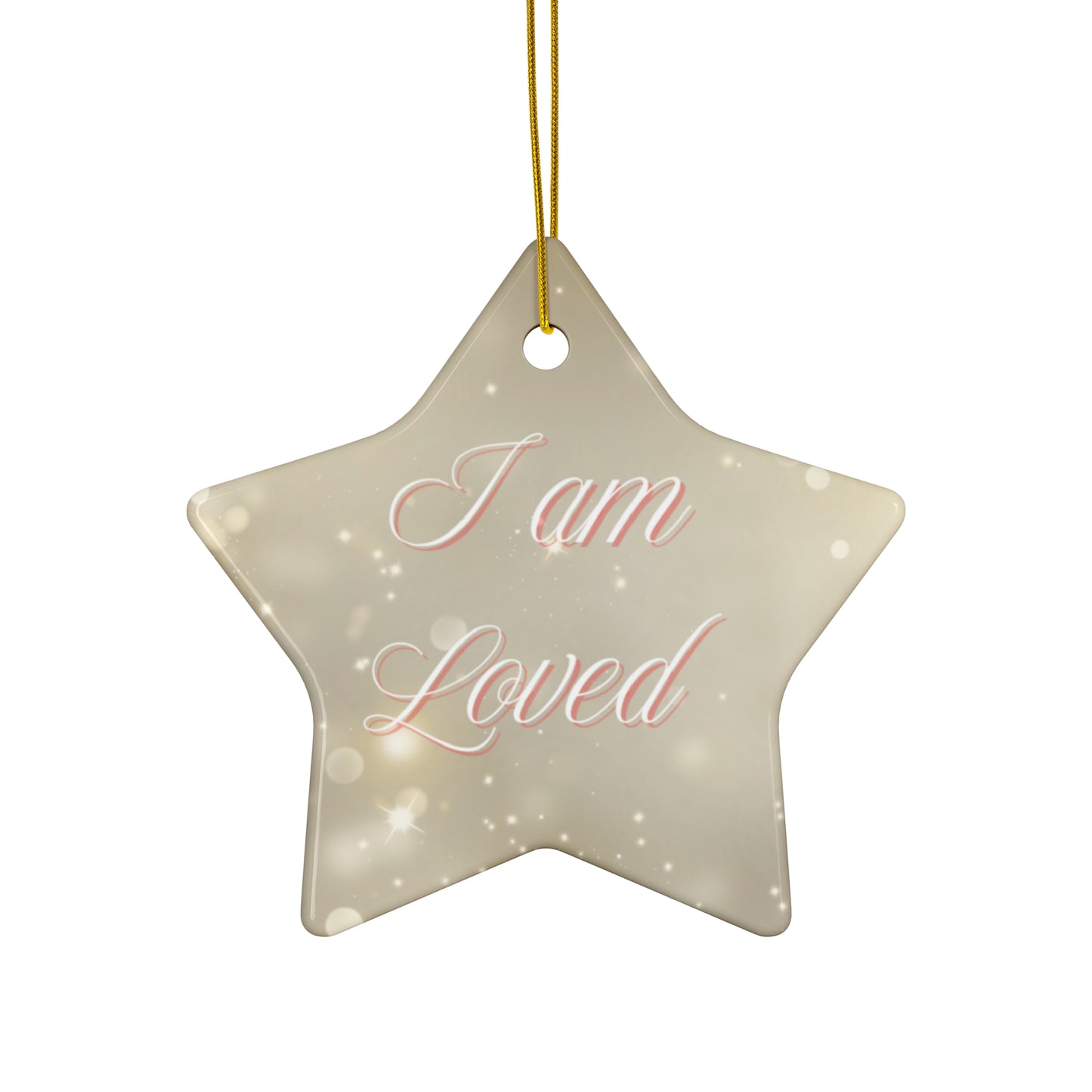 Christmas Ceramic Ornaments - 'I am loved' Design (Heart, Circle, Star, Snowflake)