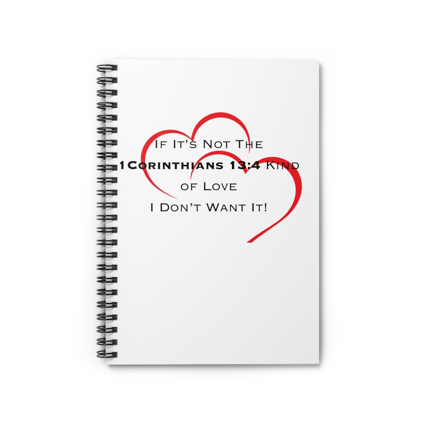 1 Corinthians 13:4 Kind of Love, Spiral Notebook - Ruled Line