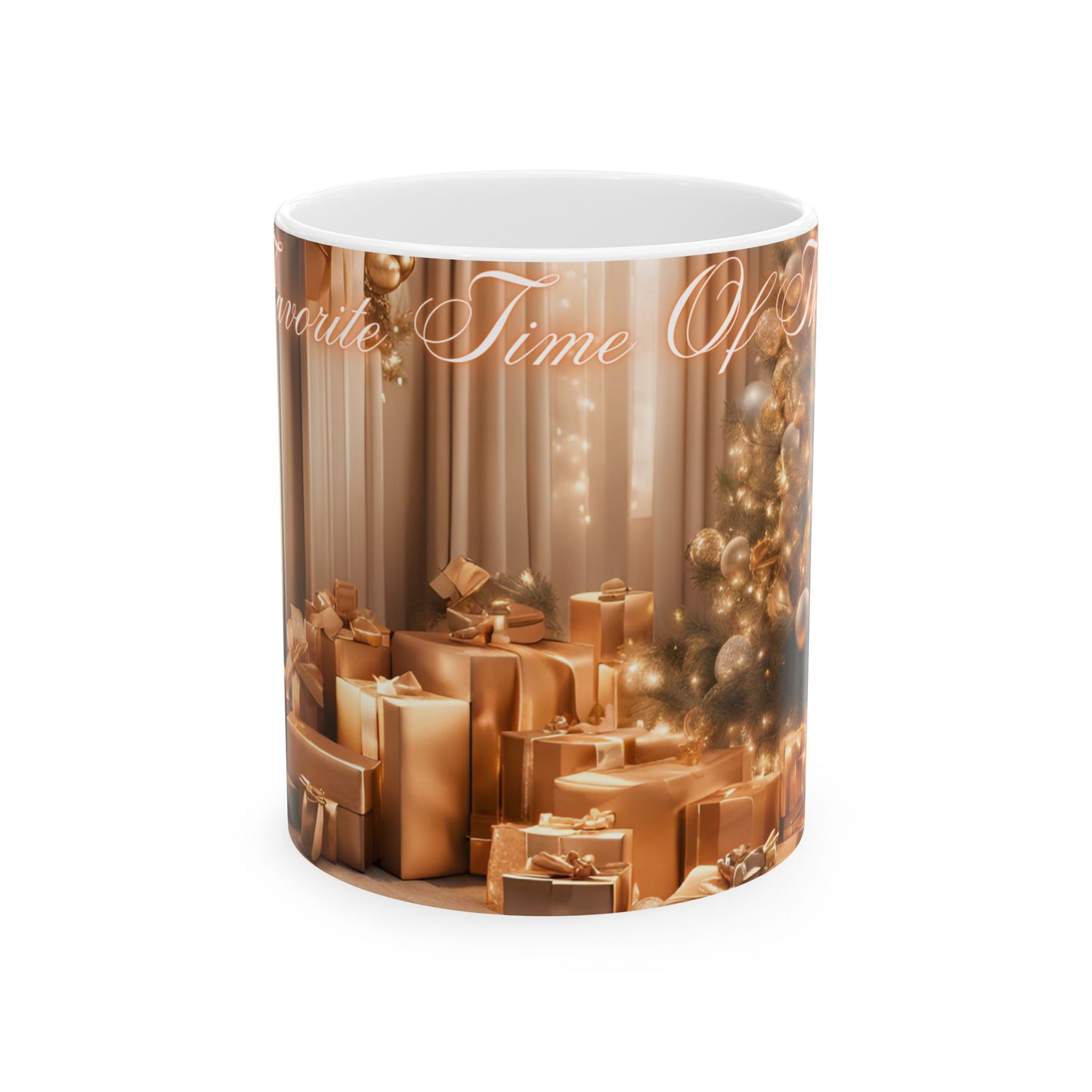 "My Favorite Time of The Year", Ceramic Mug, (11oz, 15oz)