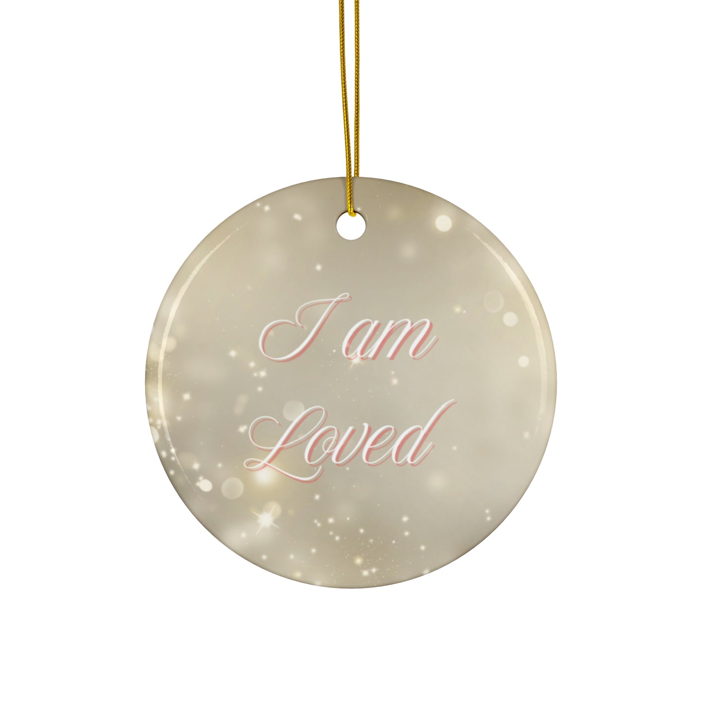 Christmas Ceramic Ornaments - 'I am loved' Design (Heart, Circle, Star, Snowflake)