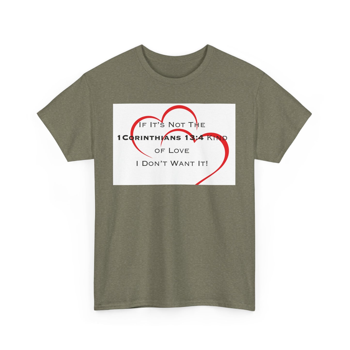 "1 Corinthians 13:4 Kind of Love", Unisex Heavy Cotton Tee