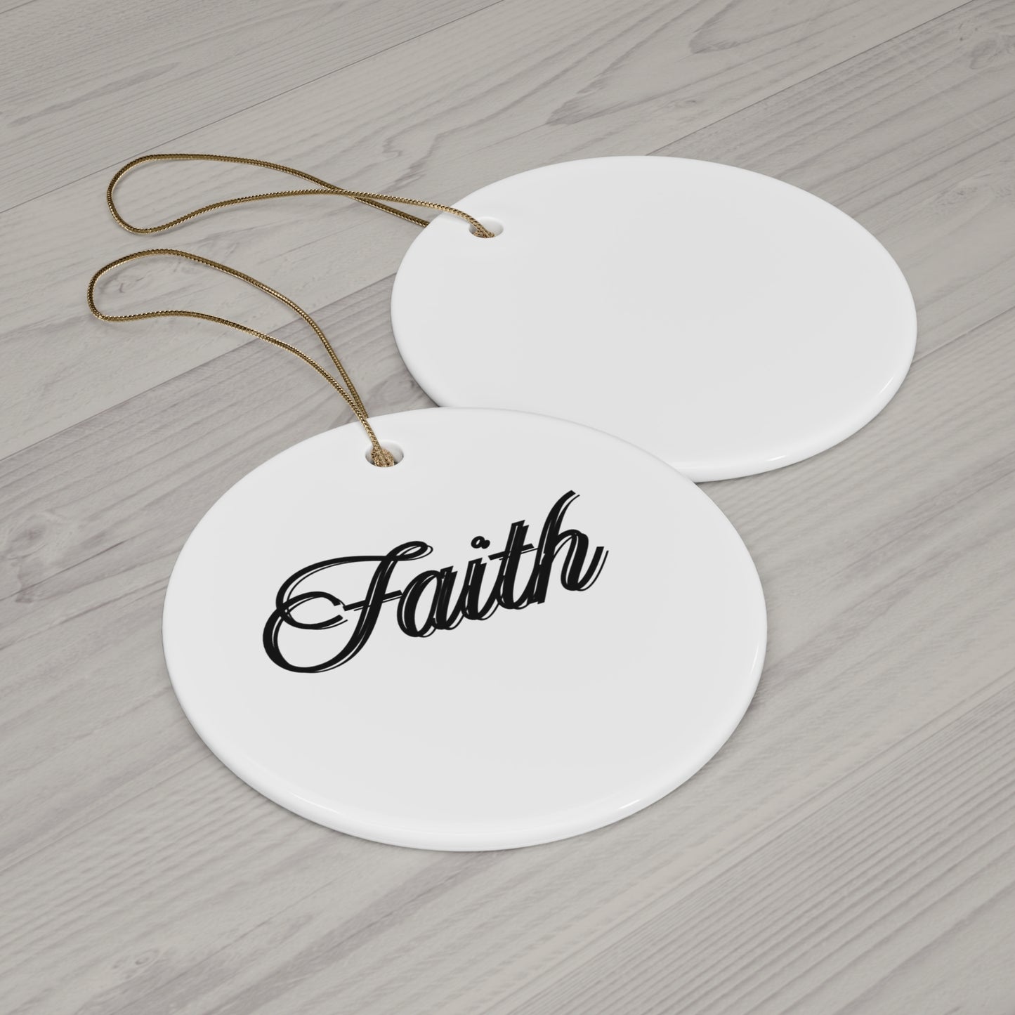 "Faith", Ceramic Ornament, 4 Shapes