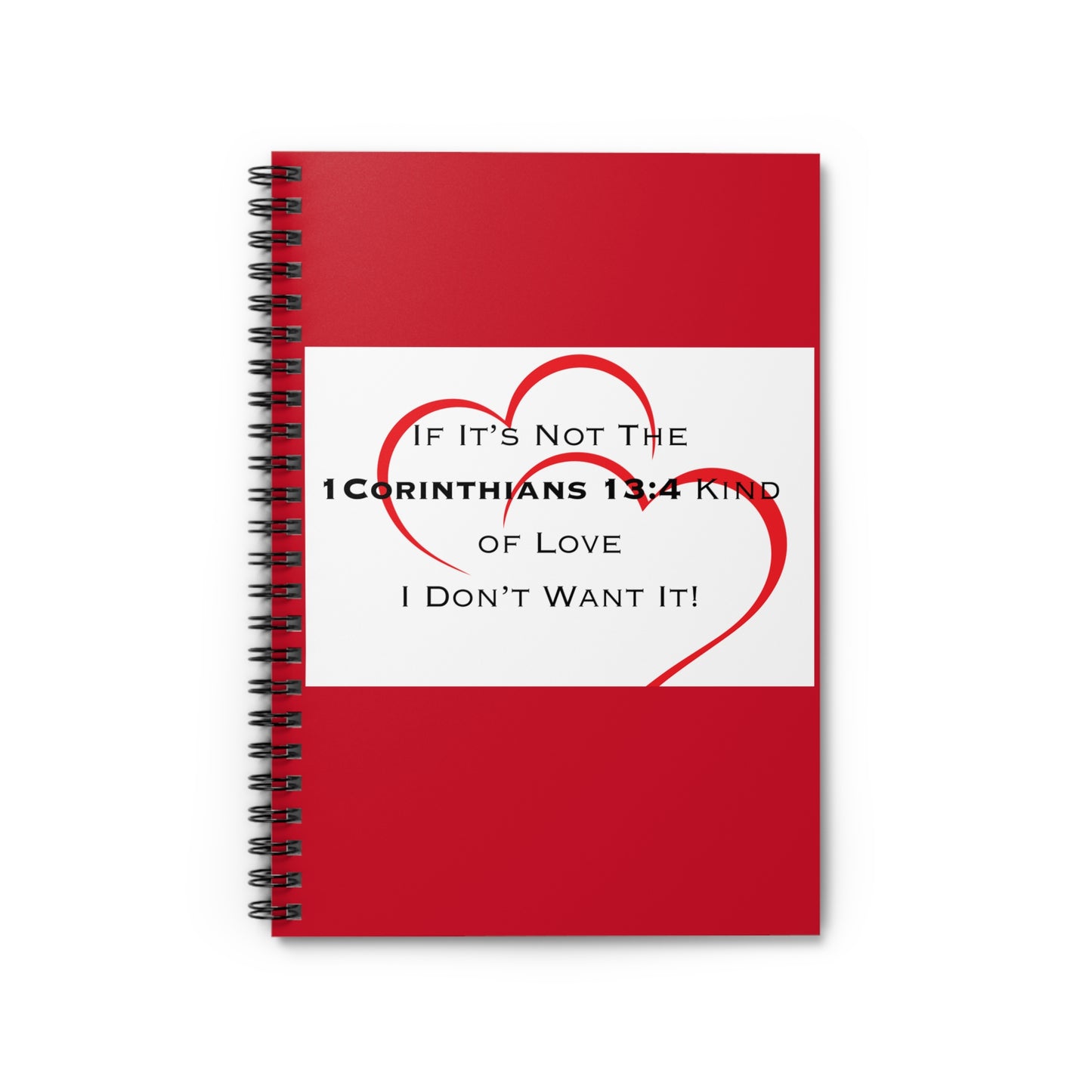 1 Corinthians 13:4 Kind of Love, Spiral Notebook - Ruled Line