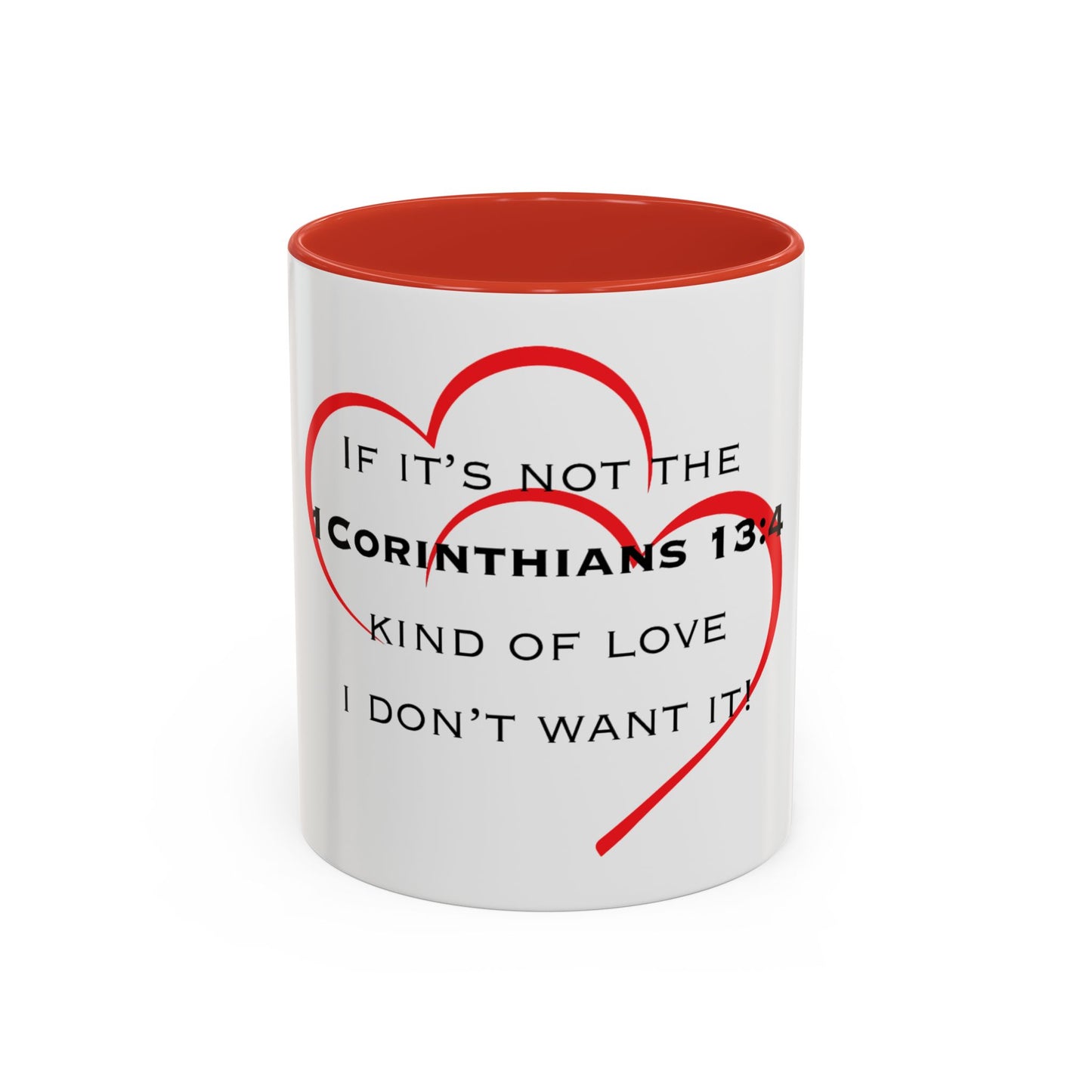 "1 Corinthians 13:4 Kind of Love", Accent Coffee Mug (11, 15oz)