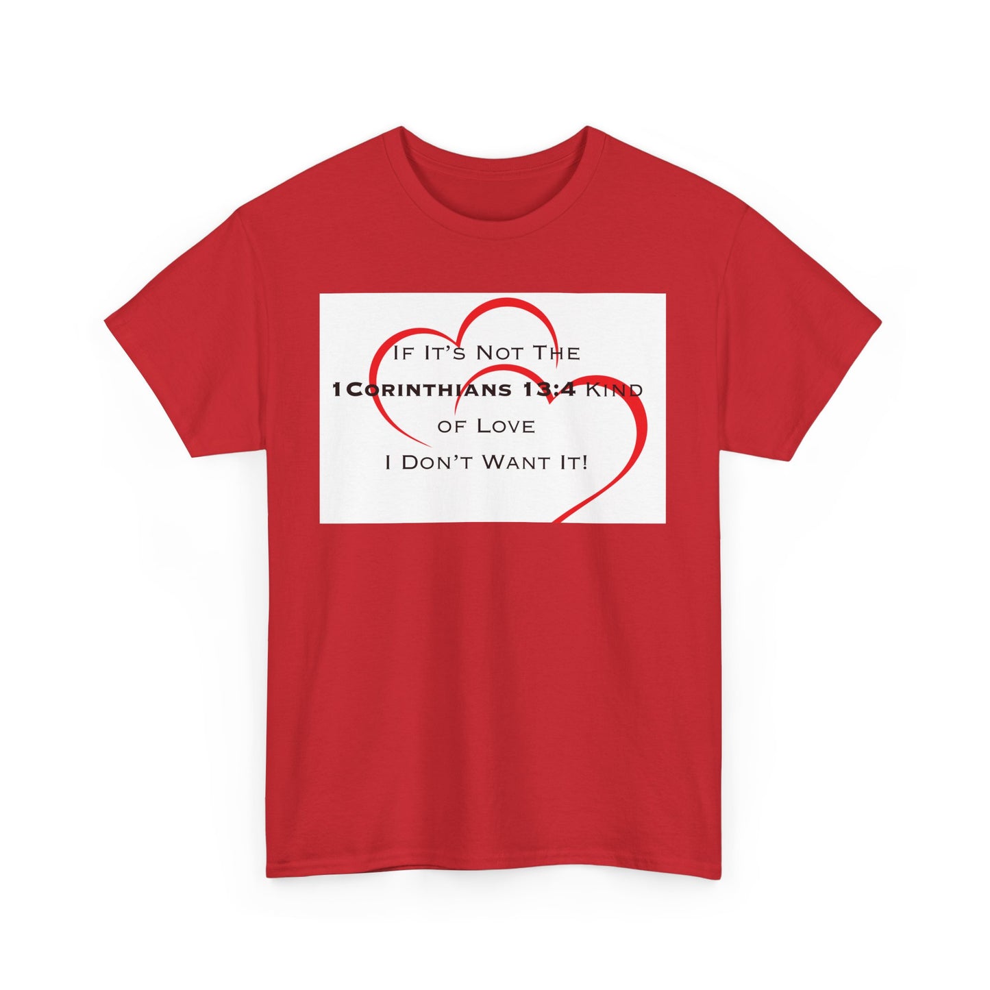 "1 Corinthians 13:4 Kind of Love", Unisex Heavy Cotton Tee