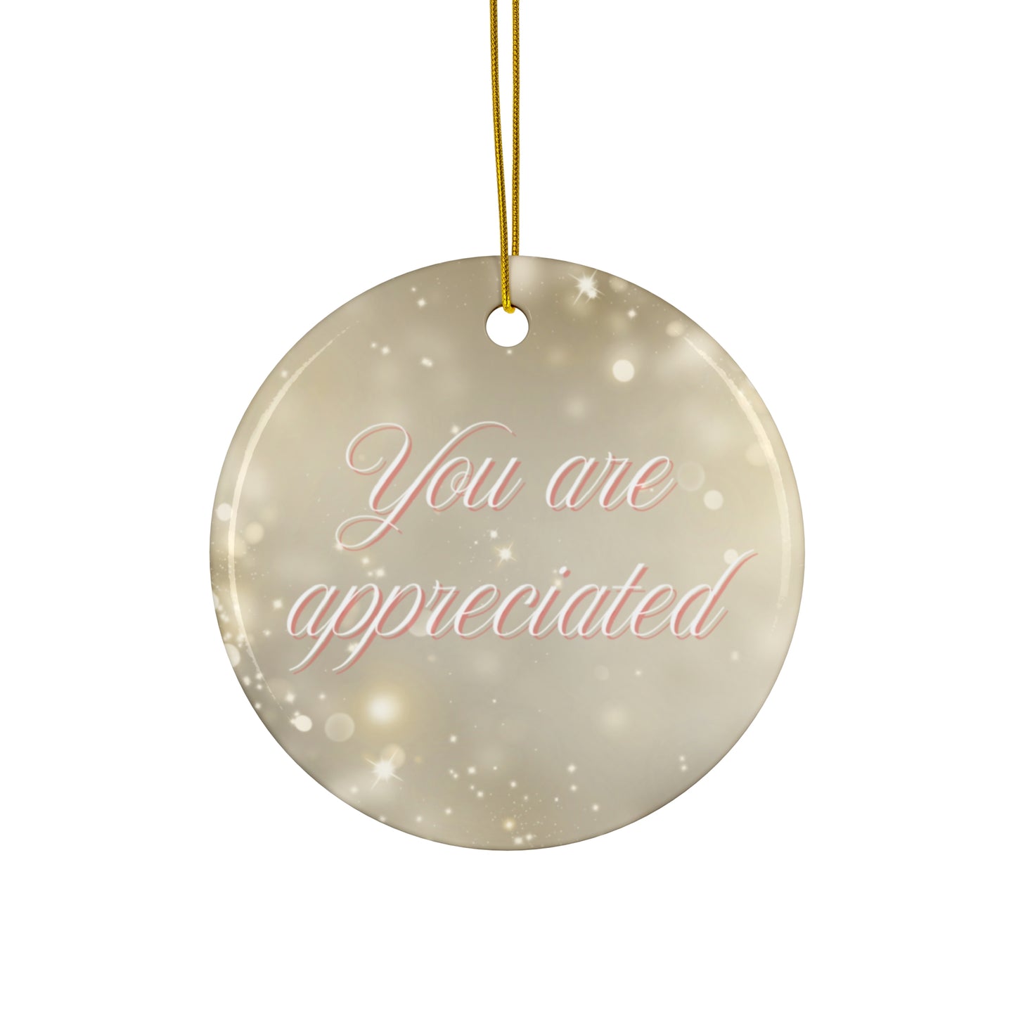 Christmas Ornament, Appreciation Quote, 4 Shapes