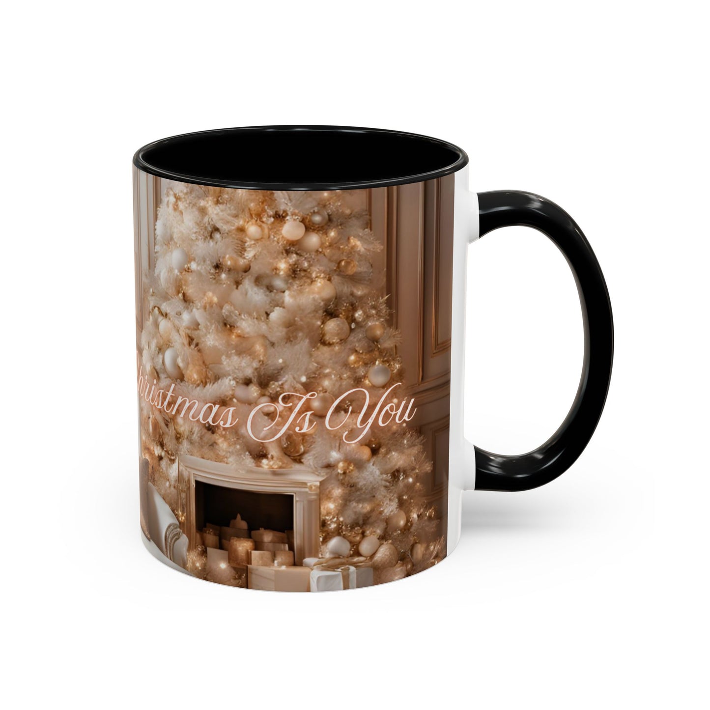 "All I Want For Christmas Is You", Accent Coffee Mug -