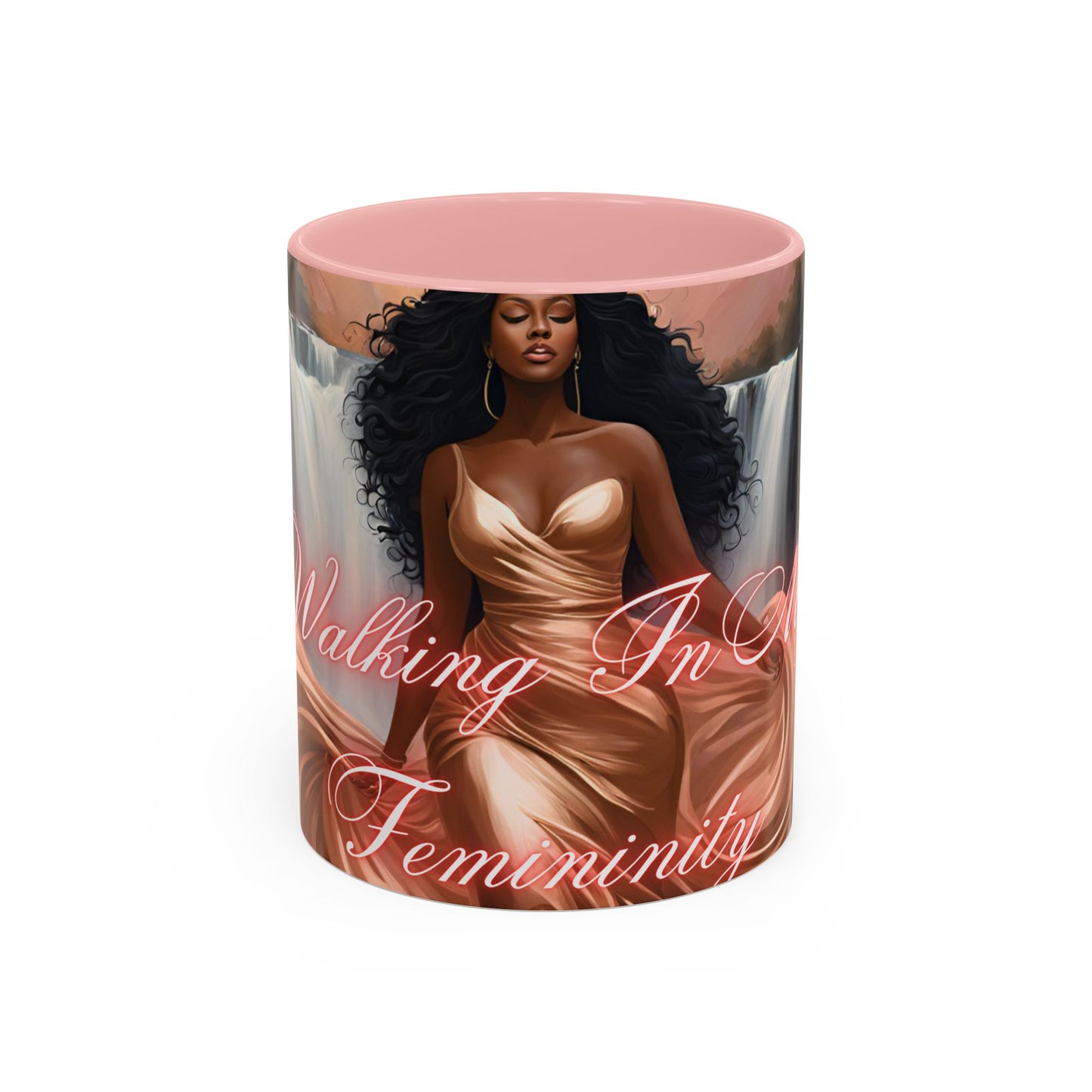 "Walking In My Femininity" Accent Coffee Mug (11, 15oz)