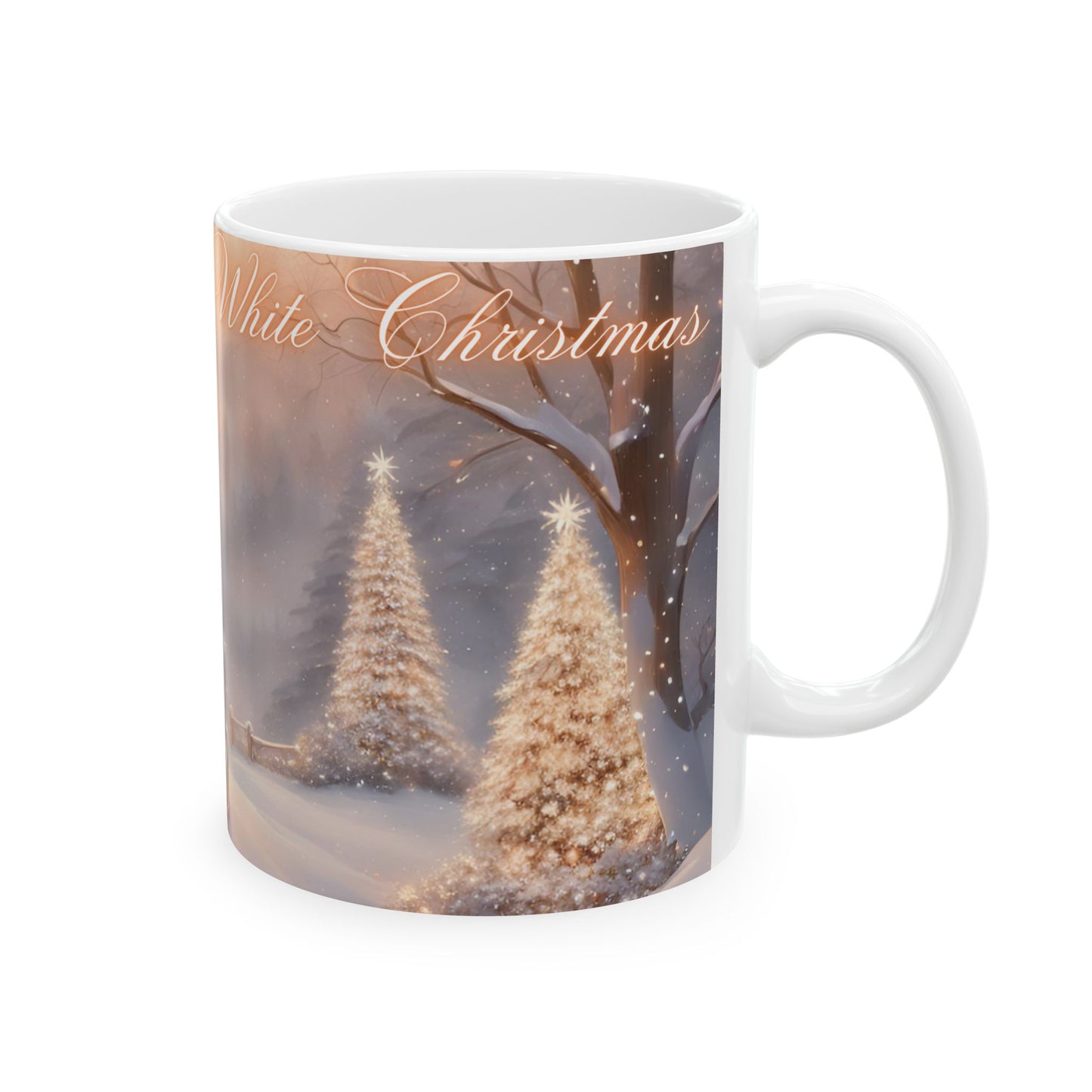 "Dreaming of A White Christmas", Ceramic Mug, (11oz, 15oz)