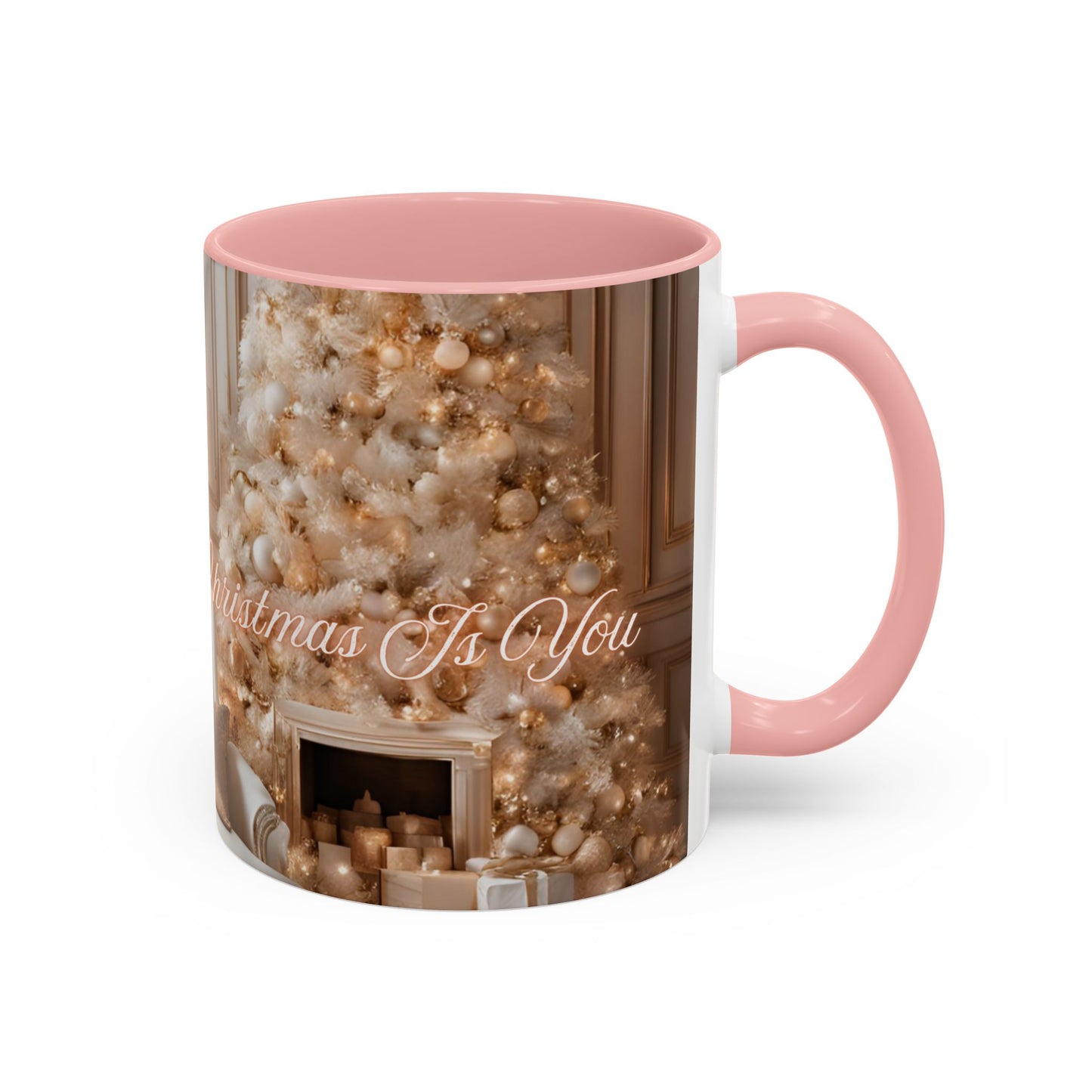 "All I Want For Christmas Is You", Accent Coffee Mug -