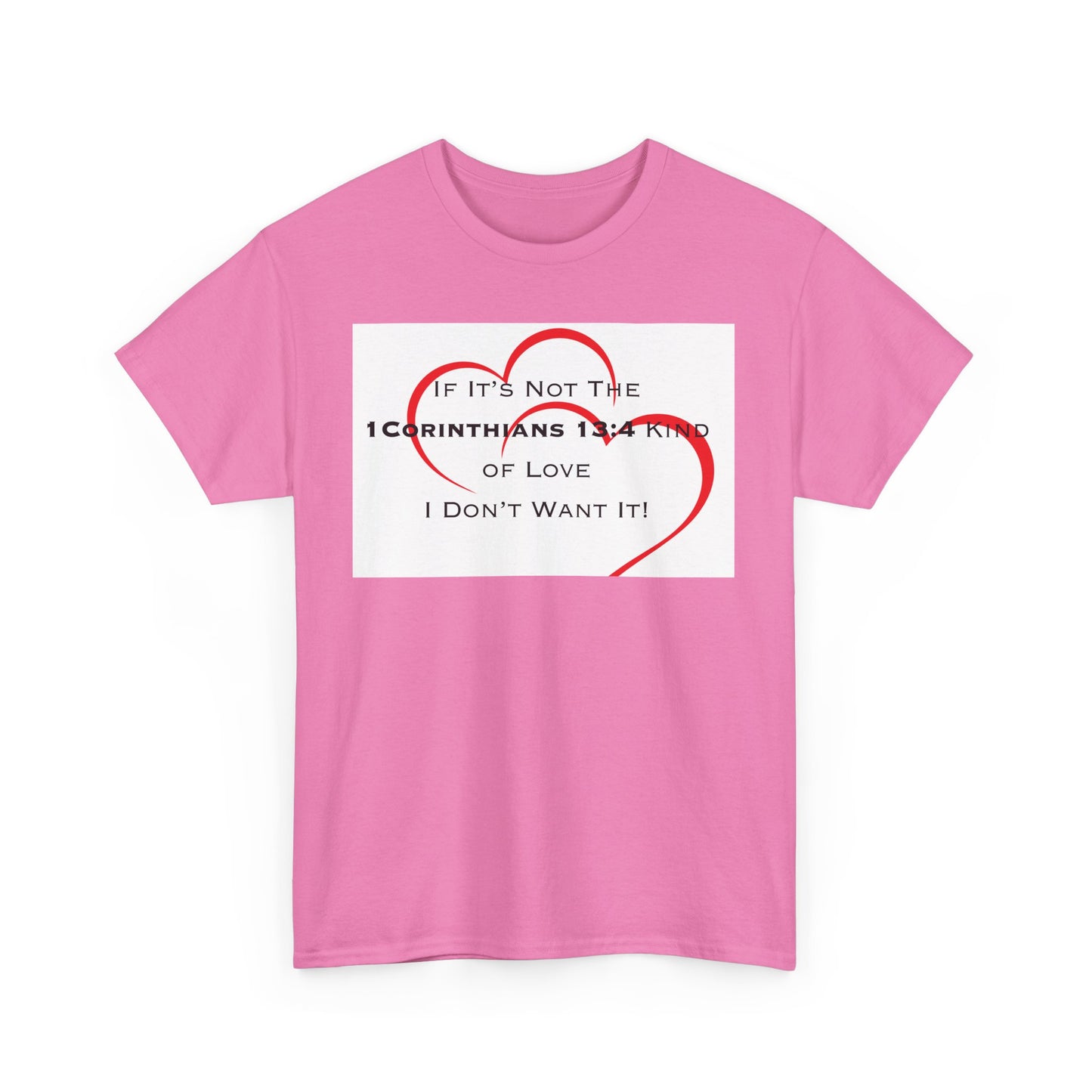 "1 Corinthians 13:4 Kind of Love", Unisex Heavy Cotton Tee