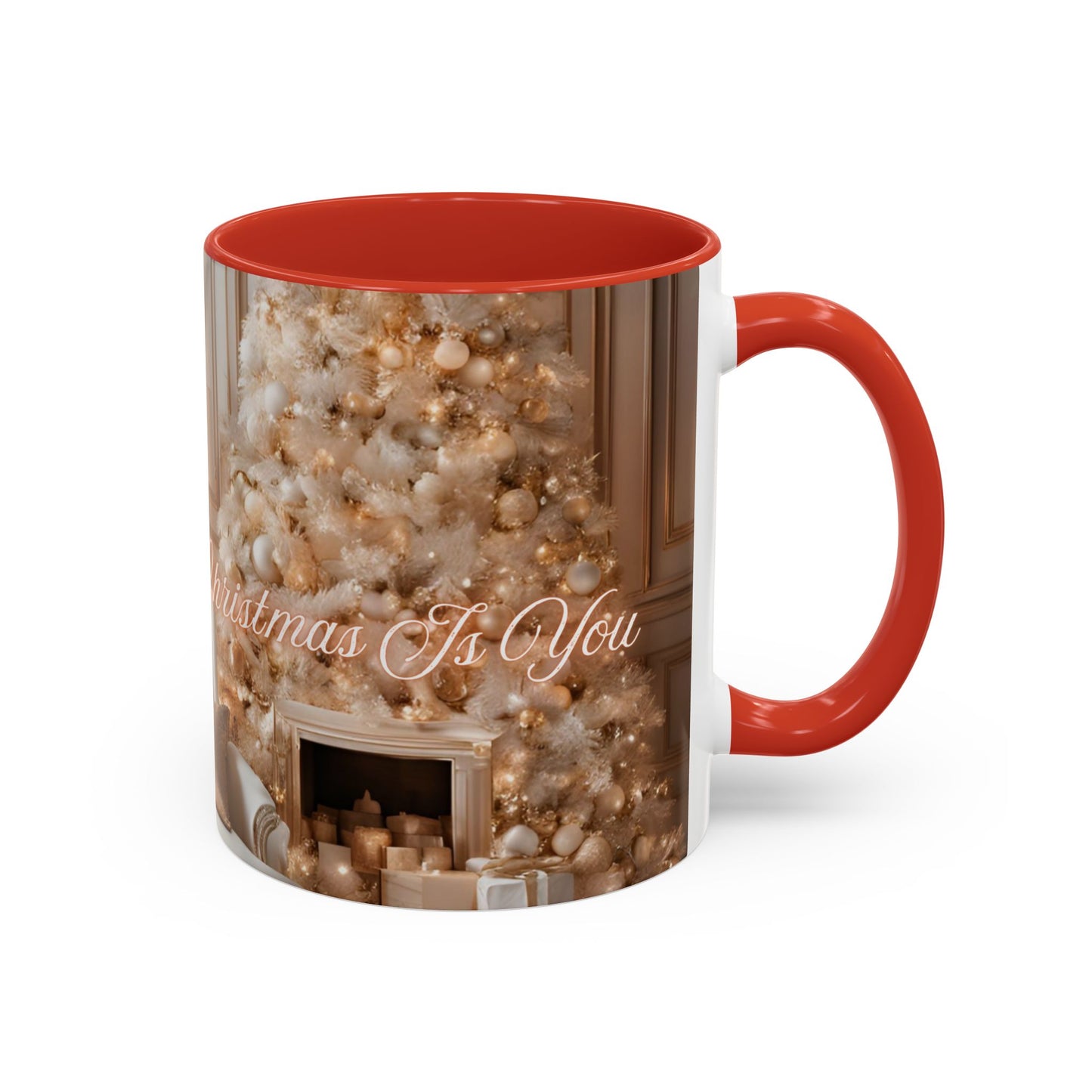 "All I Want For Christmas Is You", Accent Coffee Mug -