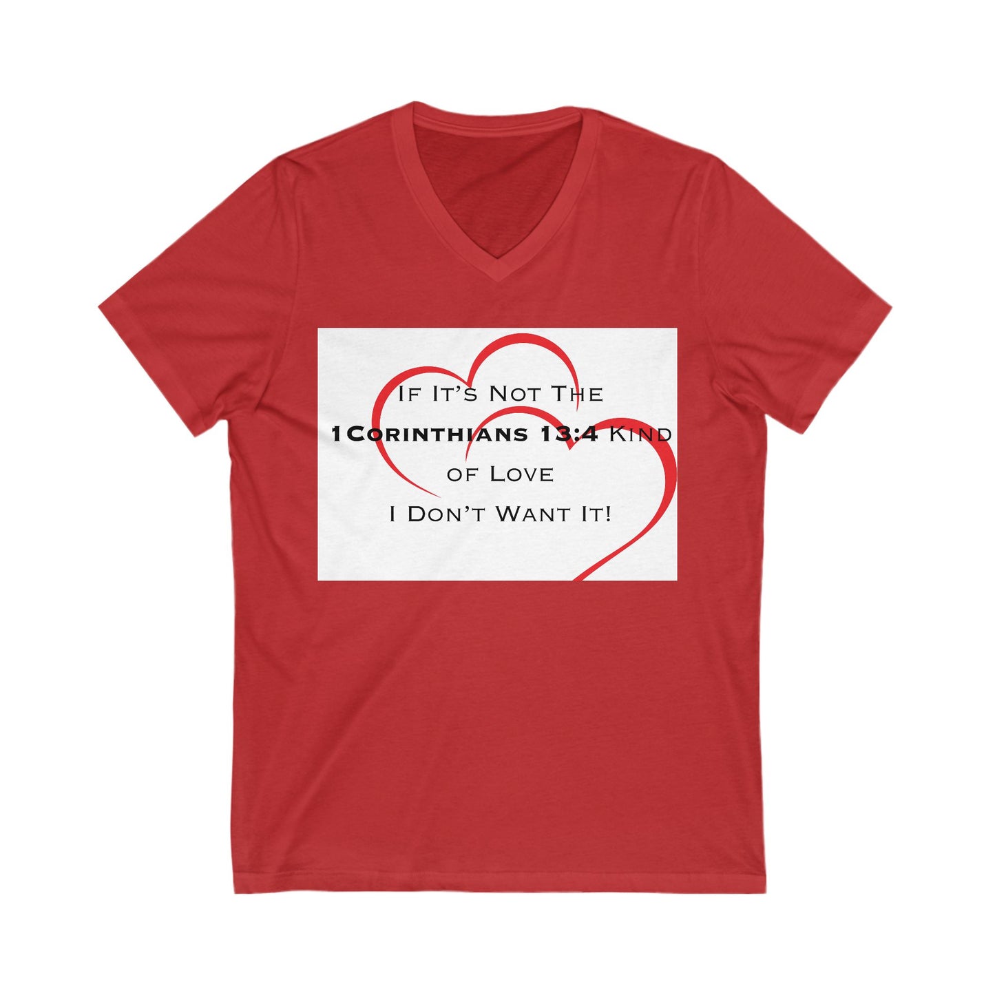 1 Corinthians 13:4 Kind of Love, Short Sleeve V-Neck Tee