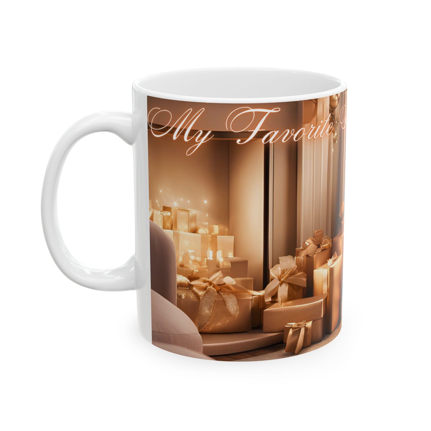 "My Favorite Time of The Year", Ceramic Mug, (11oz, 15oz)